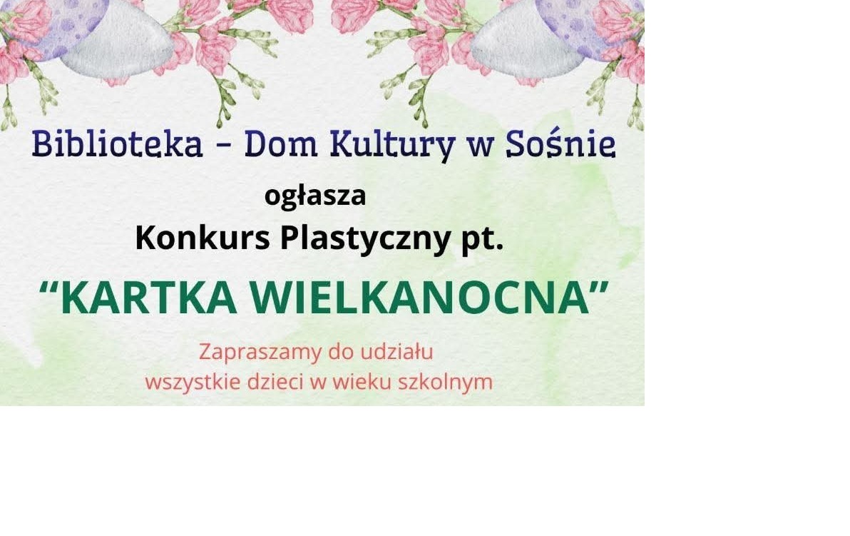 Zdjęcie do Konkurs plastyczny "Kartka Wielkanocna"